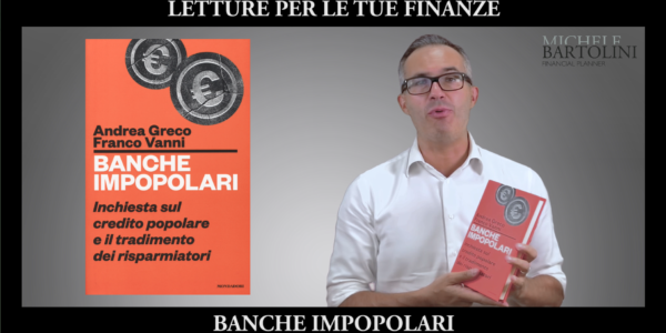 Letture per le tue finanze: Banche Impopolari